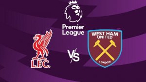 АПЛ/Ливерпуль-Вест Хэм