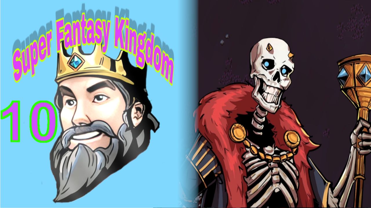 ДРУГОЕ НАЧАЛО #10 — Super Fantasy Kingdom