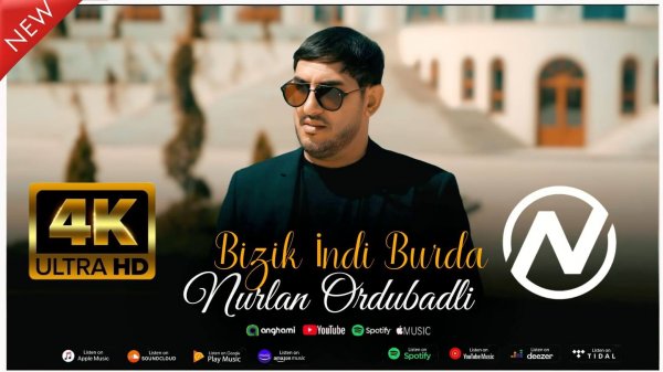 Nurlan Ordubadlı - Bizik indi Burda 2025 Нурлан Ордубадлы