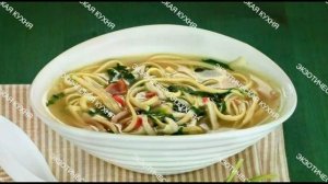 СУП ЛАПША ПО КИТАЙСКИ, ХОЗЯЙКЕ НА ЗАМЕТКУ