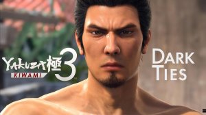 🎬Yakuza Kiwami 3 & Dark Ties Demo | ИГРОФИЛЬМ "История Kiwami" | БЕЗ КОММЕНТАРИЕВ
