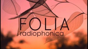 Folia Radiophonica - chapter 35