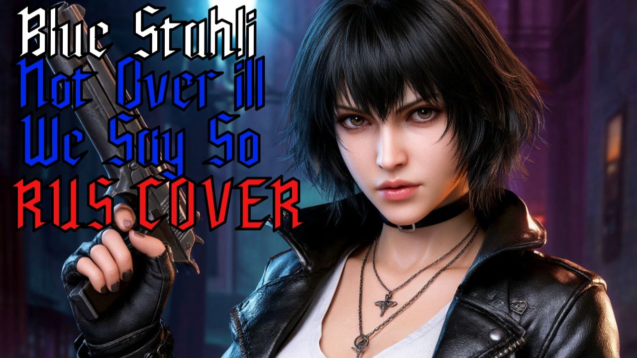 Blue Stahli - Not Over Till We SaySo RUS COVER