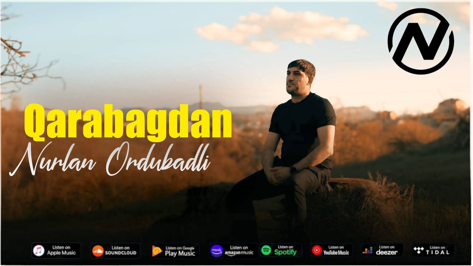 Nurlan Ordubadli -Qarabagdan смотреть онлайн
