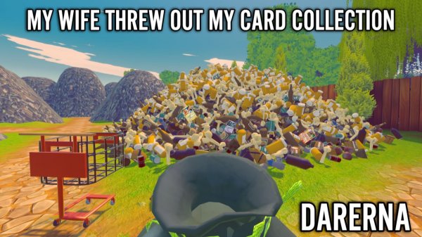 My Wife Threw Out My Card Collection / Третья куча