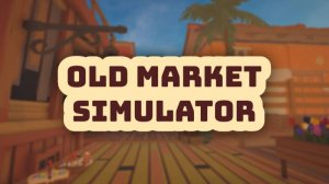 Old Market Simulator