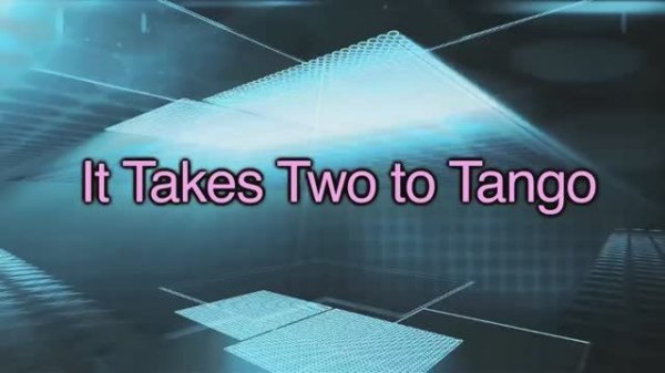 it takes two to tango