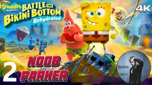 SPONGEBOB BATTLE FOR BIKINI BOTTOM REHYDRATED 4K Спанч Боб Часть 2