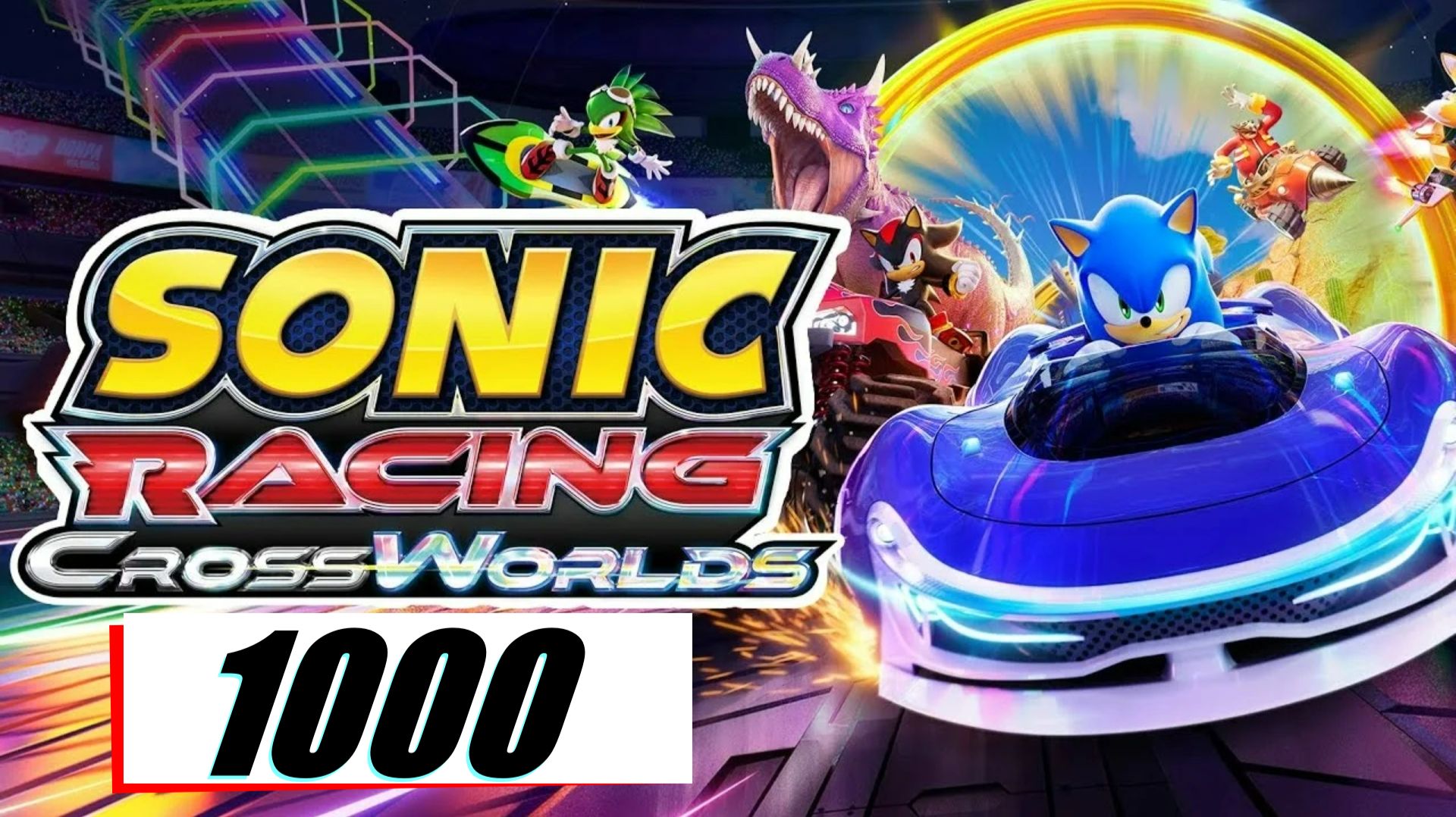 Sonic Racing CrossWorlds - НОВИНКИ игр Итоги 2025