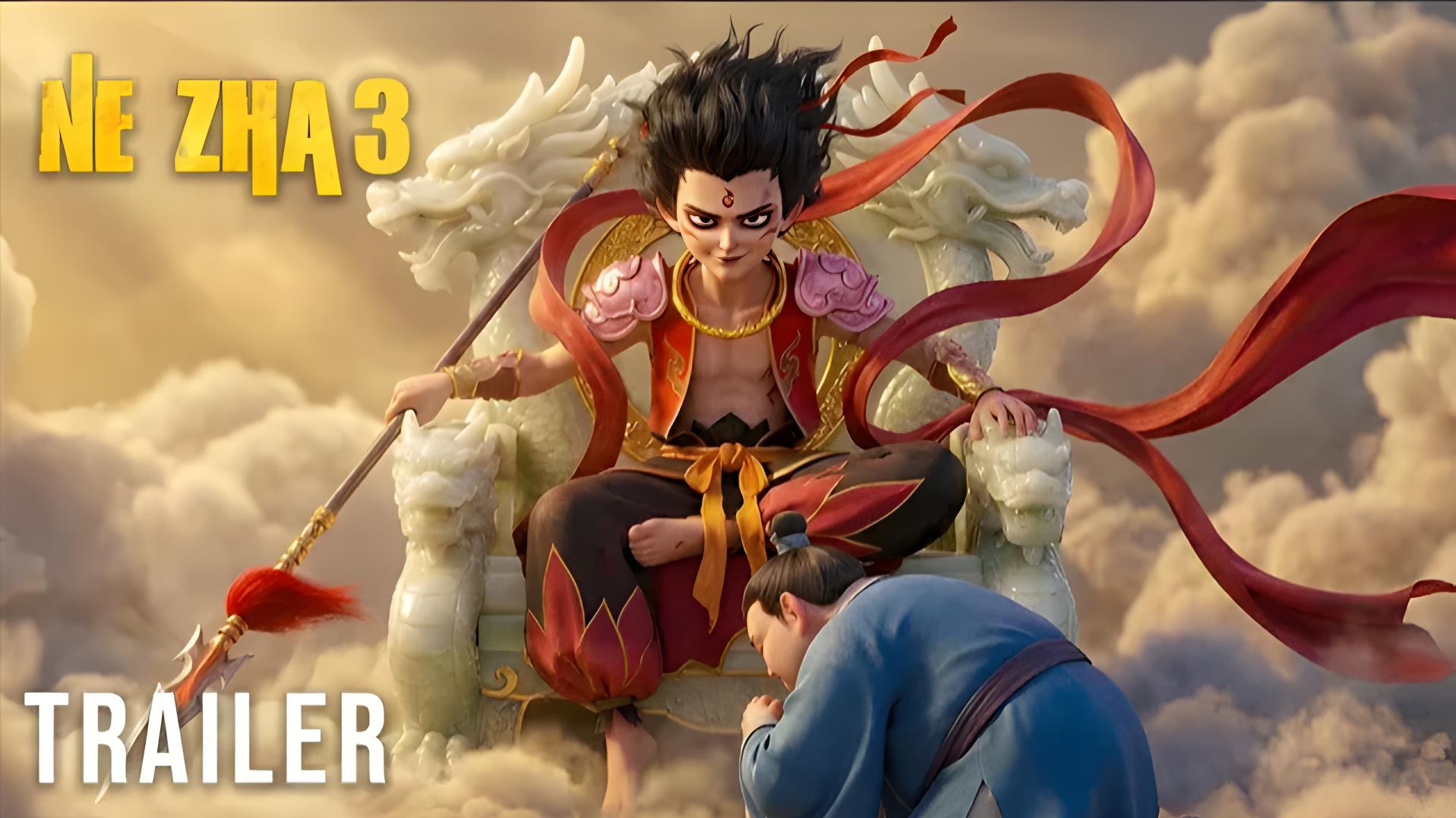 Нэчжа 3 (Трейлер 2026)