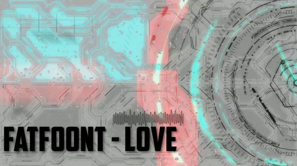 FatFoont - Love (2020)