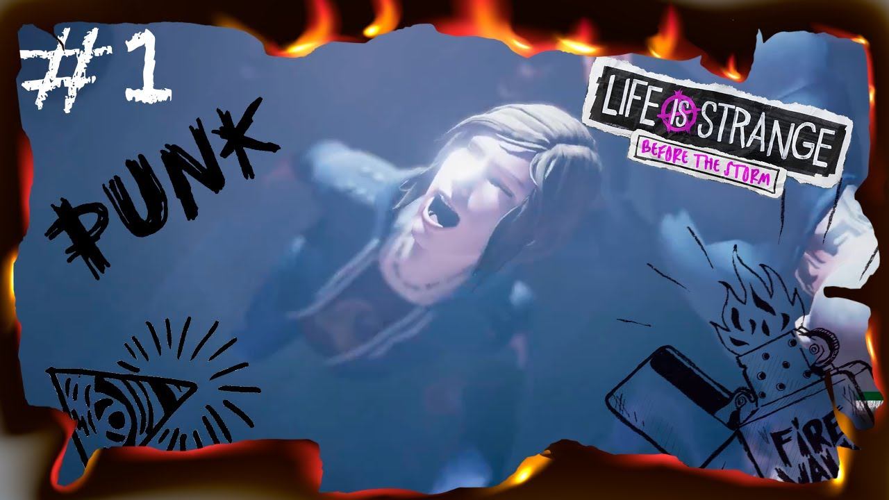 Life Is Strange: Before The Storm #1 ➧ 「Новое по старому」