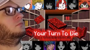 YOUR TURN TO DIE YTTD | #22 КНИГИ МОНСТРЫ