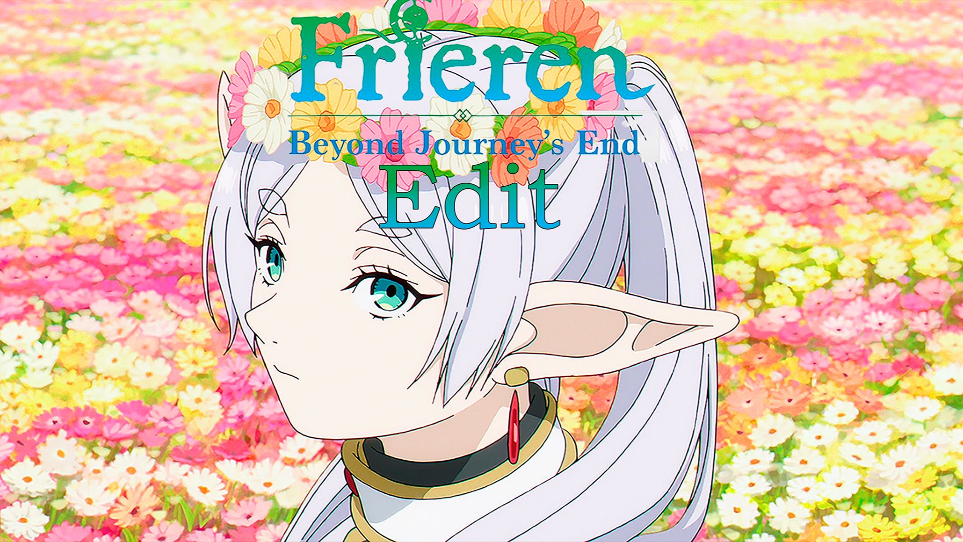 Sousou No Frieren Edit