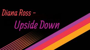 Diana Ross - Upside Down
