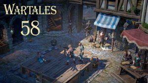 Wartales № 58 (ВОЗВРАЩЕНИЕ ДОМОЙ)