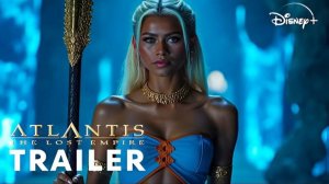 Атлантида: Утраченная империя (Трейлер 2026)