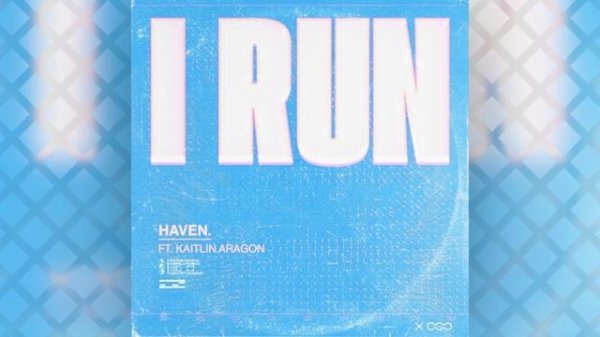 Haven Kaitlin Aragon - I Run