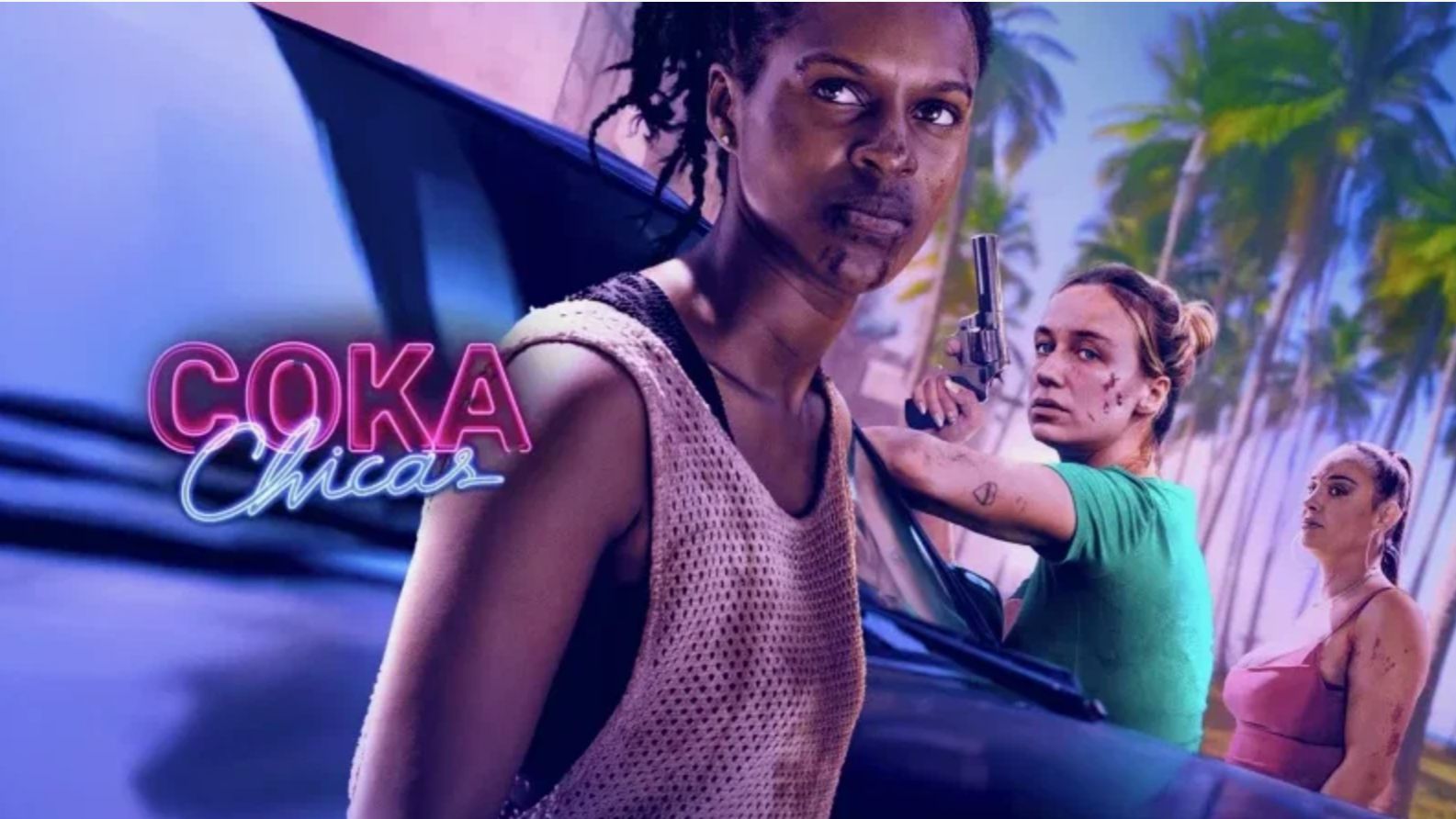 Кока девочки (2025) / Coka Chicas