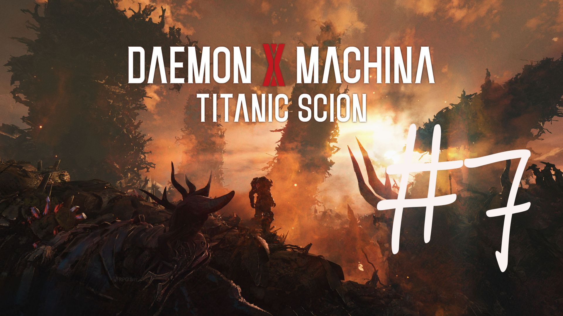 Daemon X Machina Titanic Scion #7 смотреть онлайн