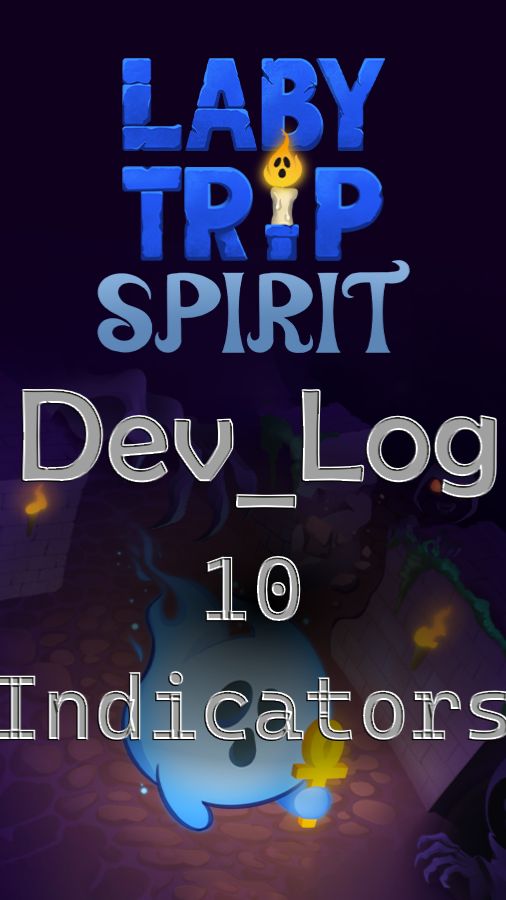 DevLog_10. Indicators. Labytrip Spirit