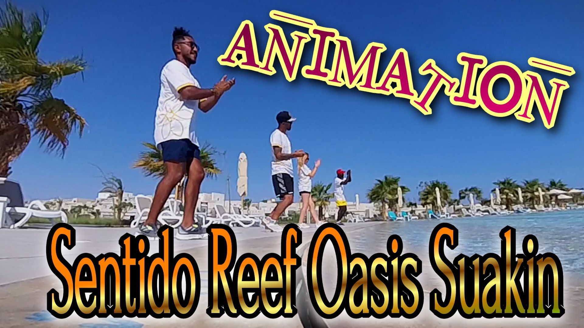 АНИМАЦИЯ в отеле Sentido Reef Oasis Suakin Resort | Египет 🇪🇬 | Marsa Alam #Египет #SentidoReef смотреть онлайн