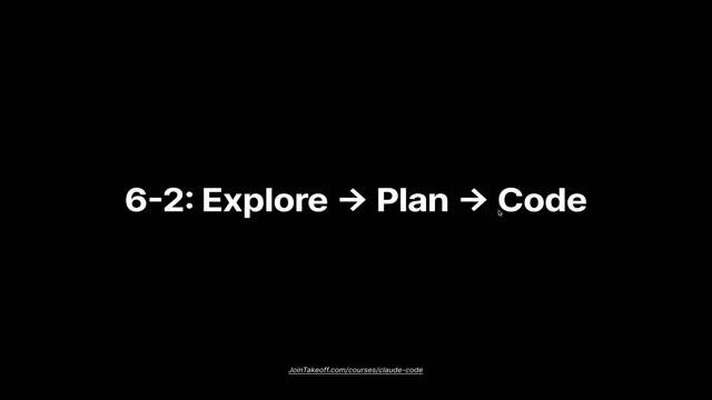 6.2. Explore - Plan - Code смотреть онлайн