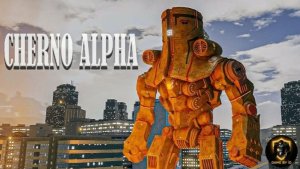 Kaiju Arisan! playing for CHERNO ALPHA!(part 1)!!