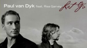 PAUL VAN DYK — Let Go  Ft. Rea Garvey__(Central Park)
