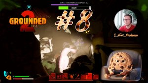 Завалил радио-скорпиона » Grounded 2 #8