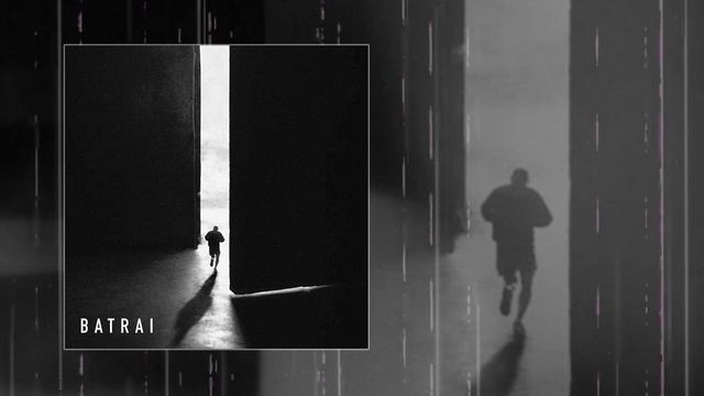 Batrai - Два шага (Официальная премьера трека)