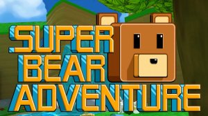 Приключения медведя и птички - SUPER BEAR ADVENTURE#1