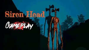 📢 СИРЕНОГОЛОВЫЙ 📢 - ОБЗОР ИГРЫ. SIREN HEAD GAME. SIREN HEAD ИГРА.