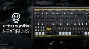 Erica Synths x Hexinverter HexDrums: 7 Sketches for Techno, Electro and Industrial
