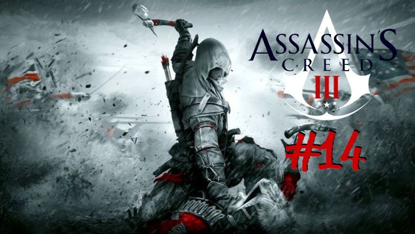 Assassin’s Creed III | #14 Episode | Побег #Assassin #Assassin’sCreed #AС #Retroslon смотреть онлайн
