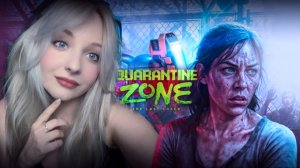 КАРАНТИННАЯ зона ◮ ◭ Quarantine Zone The Last Check