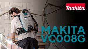 Makita VC008G аккумуляторный ранцевый пылесос