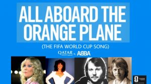 Qatar Airways feat. ABBA - All Aboard the Orange Plane (The FIFA World Cup Song)
