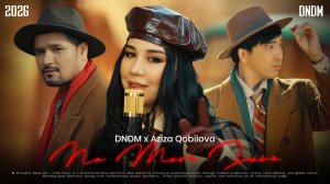 DNDM & Aziza Qobilova - No More Love