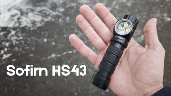 Фонарь Sofirn HS43 и сравнение с Sofirn HS42