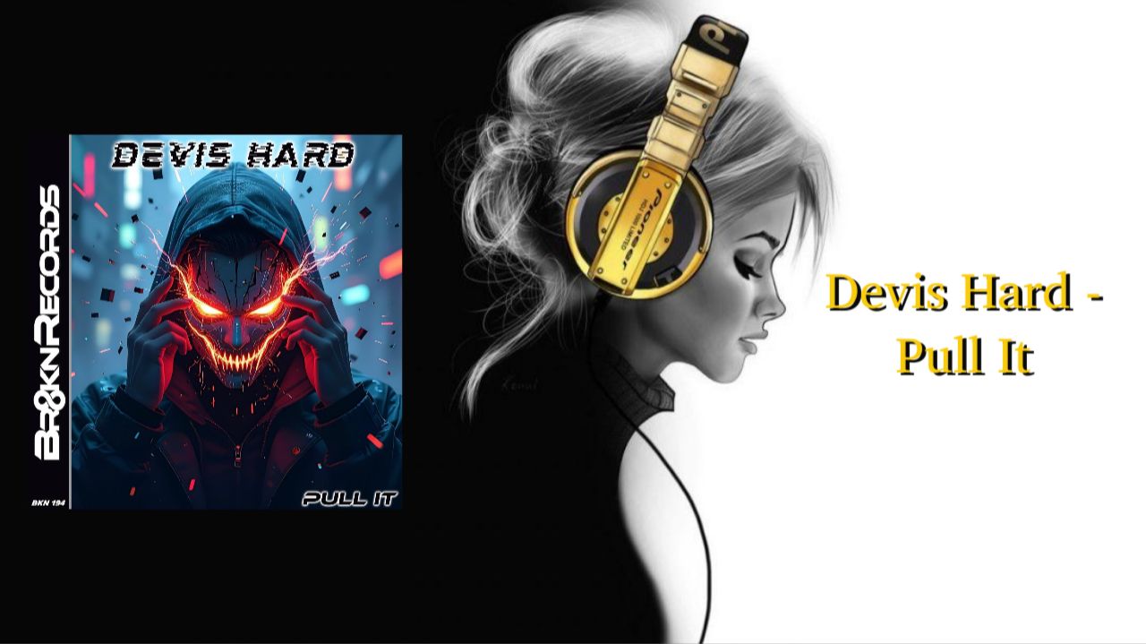 Devis Hard - Pull It