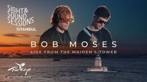 Bob Moses - Live @ Go Türkiye x Maiden’s Tower, İstanbul [04.10.2025]