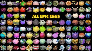 All Epic Eggs 2026 - Sounds And Animations ~ My Singing Monsters