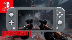 Wolfenstein 2 The New Colossus Nintendo Switch Lite Gameplay