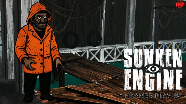 Sunken Engine / Стали владельцем верфи / #1