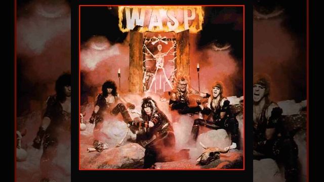10 - The Torture Never Stops (W.A.S.P.)