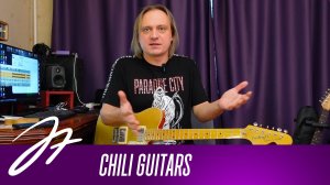 Моя новая гитара - Chili guitars