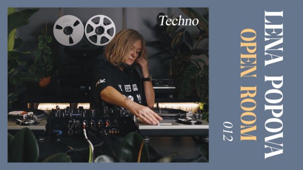 OPEN ROOM 012 x LENA POPOVA (techno on vinyl records)