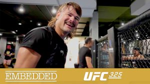 UFC 325 Embedded - Эпизод 2