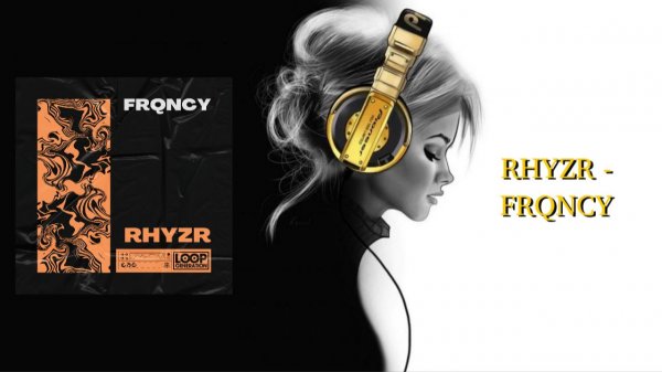 RHYZR - FRQNCY